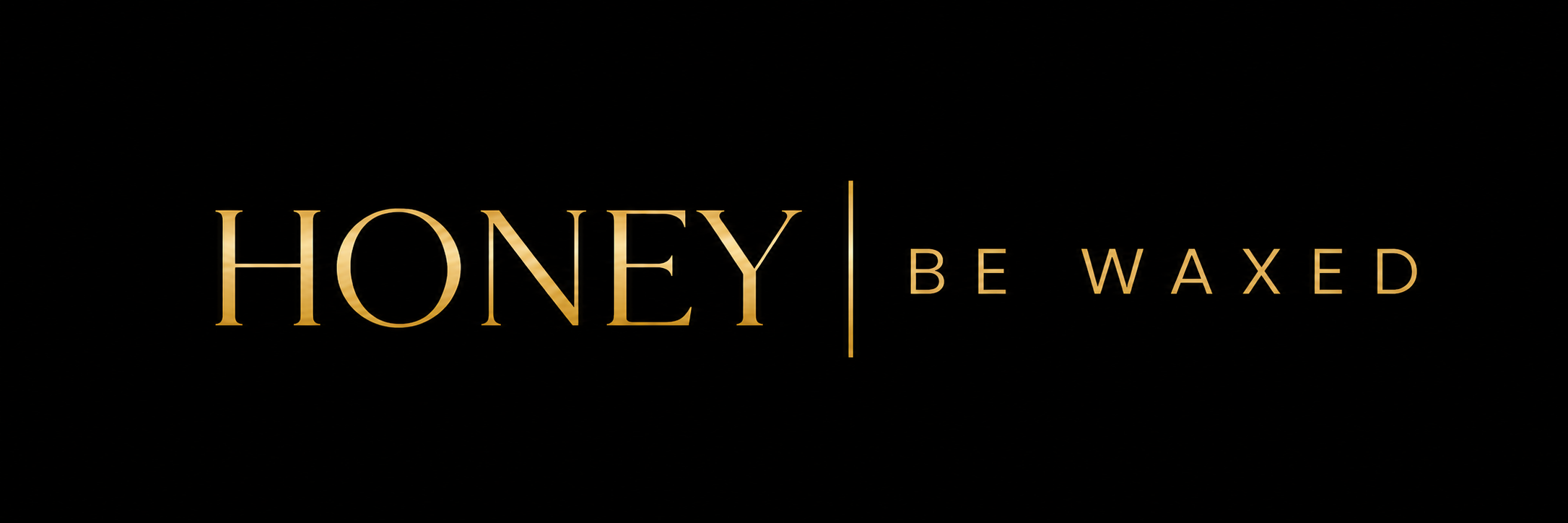 Honey, Be Waxed